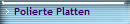 Polierte Platten